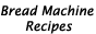 Bread MAchine Recipes Icon