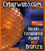 Design Excellence Award-Bronze : Congratulations!
Your site has won.
We extend our sincerest congratulations to you for the hard
work you invested in creating a beautiful web site.
