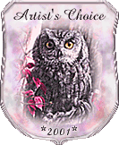 Artist's Choice Award : Thanks for inviting me to review your website, I truly enjoyed my visit. You have made a wonderful contribution to the web community. 