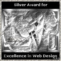 Silver Award Image : I have visited & viewed your website and found it very interesting, easy to navigate and well done... Keep up the excellent work....  